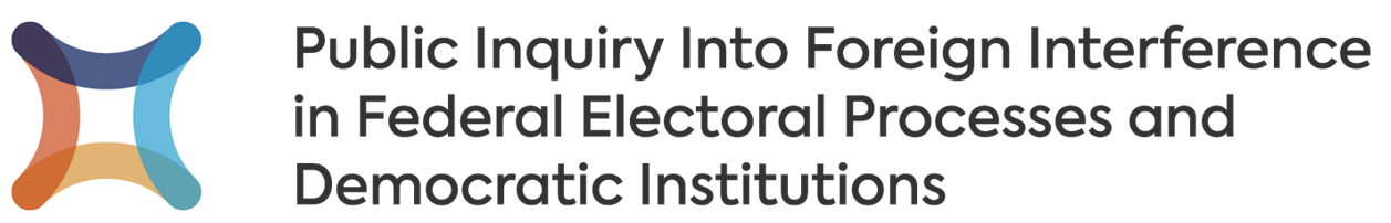 Public Inquiry into Foreign Interference in Federal Electoral Processes and Democratic Institutions